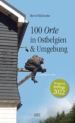 100 Orte in Ostbelgien & Umgebung