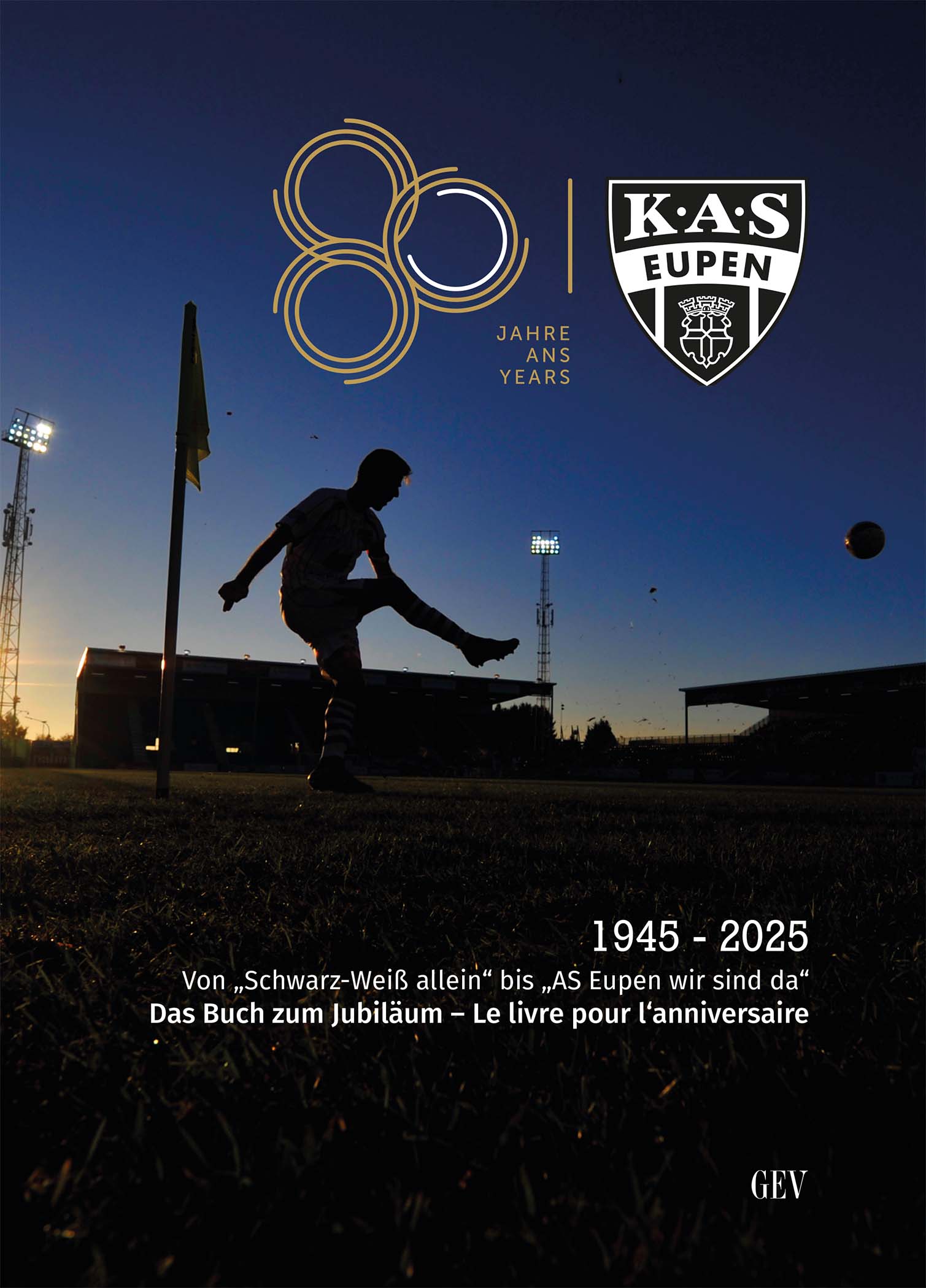 80 Jahre KAS Eupen 80 Jahre KAS Eupen