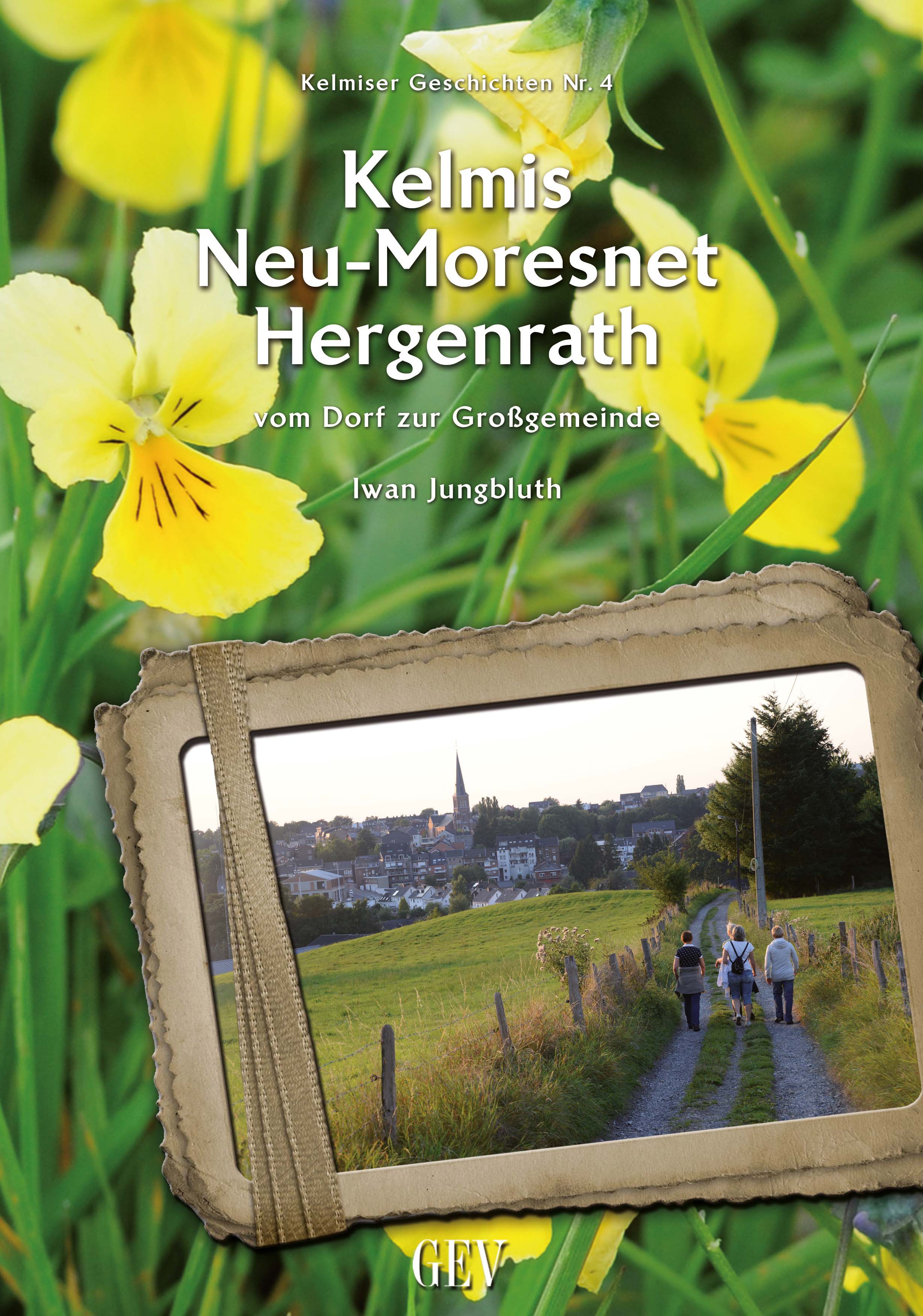 Kelmis - Neu-Moresnet - Hergenrath Kelmis - Neu-Moresnet - Hergenrath