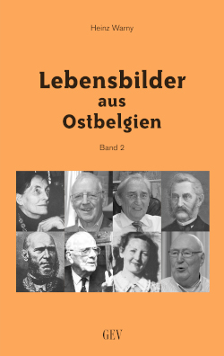 Lebensbilder aus Ostbelgien (Band 2)