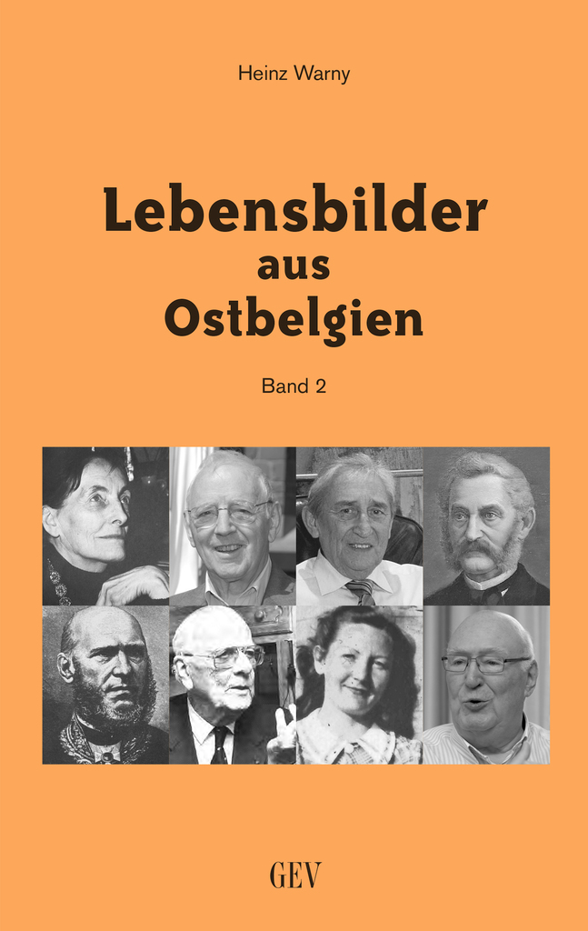Lebensbilder aus Ostbelgien (Band 2) Lebensbilder aus Ostbelgien (Band 2)