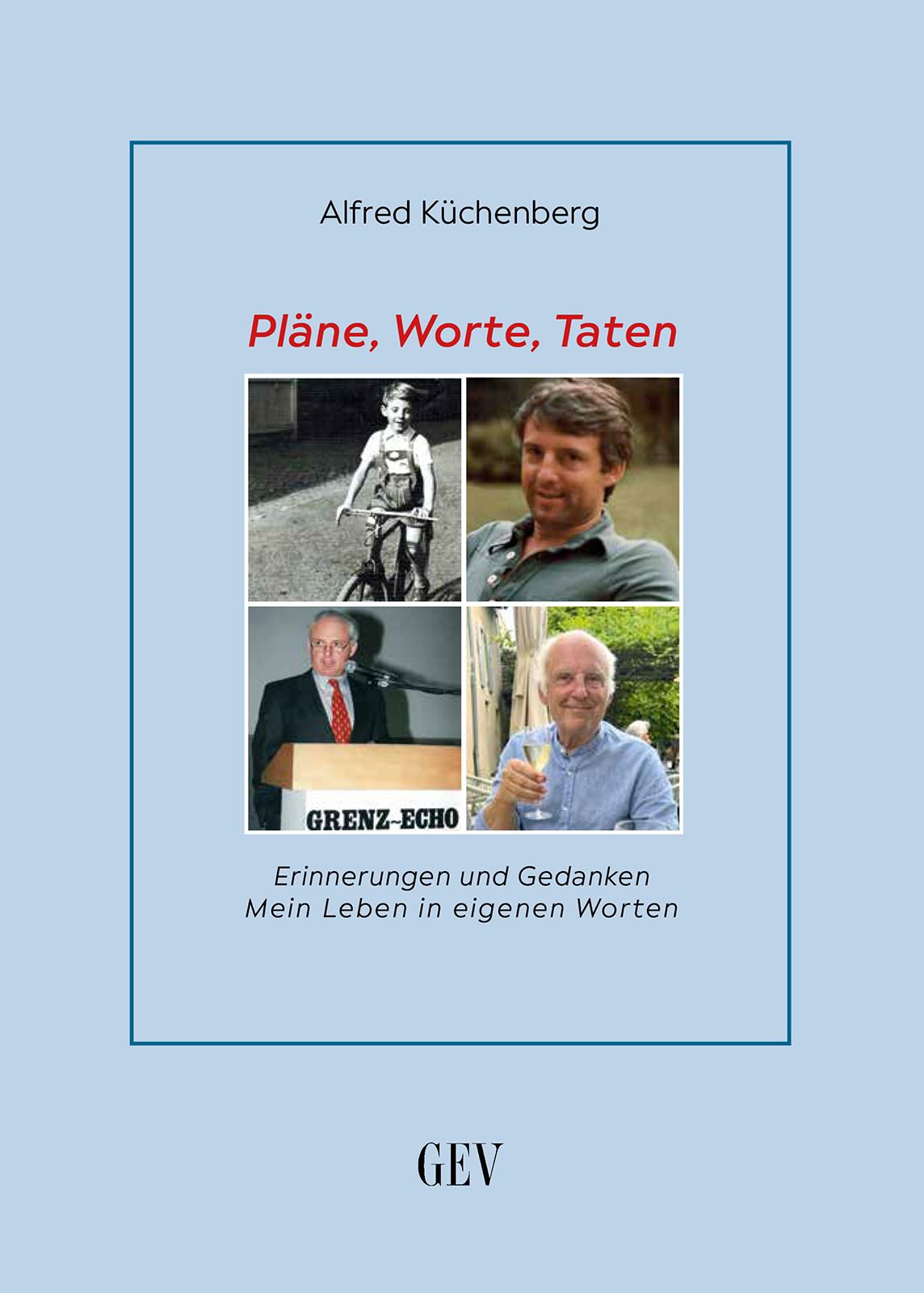 Pläne, Worte, Taten