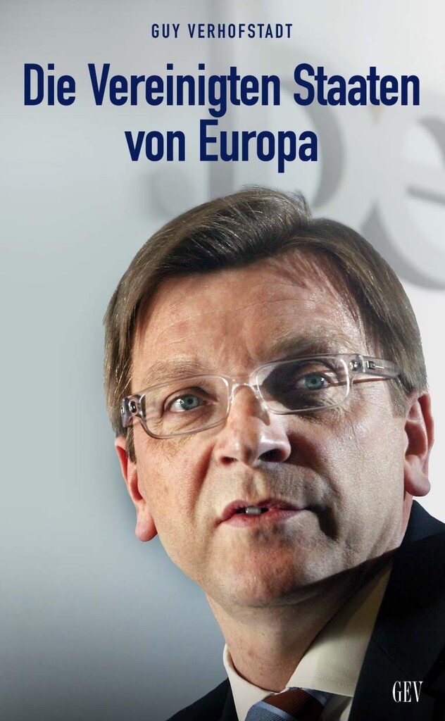 Die vereinigten Staaten von Europa Die vereinigten Staaten von Europa