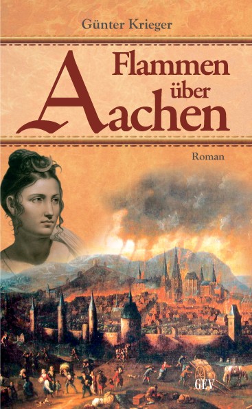Flammen über Aachen Flammen über Aachen