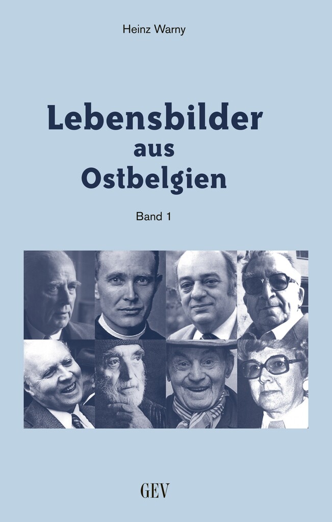 Lebensbilder aus Ostbelgien (Band 1) Lebensbilder aus Ostbelgien (Band 1)