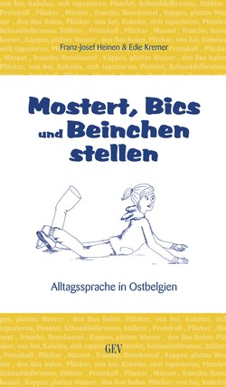 Mostert, Bics und Beinchen stellen