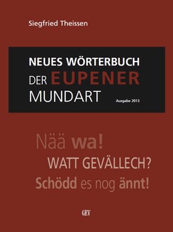 Neues Wörterbuch der Eupener Mundart