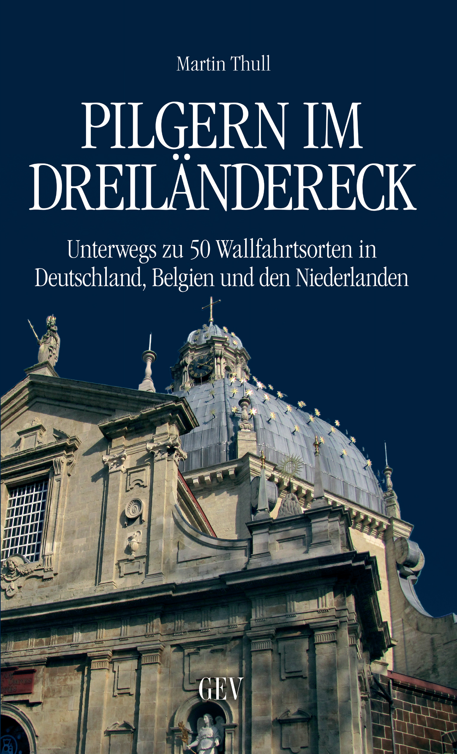 Pilgern im Dreiländereck Pilgern im Dreiländereck