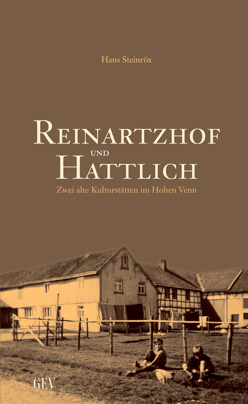 Reinartzhof und Hattlich