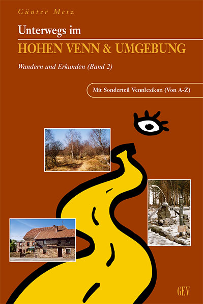 Unterwegs im Hohen Venn & Umgebung (Band 2) Unterwegs im Hohen Venn & Umgebung (Band 2)