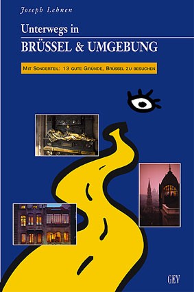 Unterwegs in Brüssel & Umgebung Unterwegs in Brüssel & Umgebung